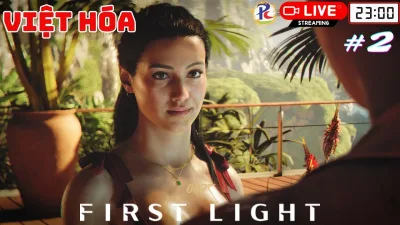 007 First Light Việt Hóa #2 - Điệp Viên Siêu Hạng Phá Bom Sinh Tử
