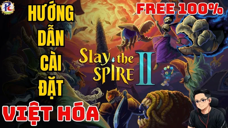 Việt hóa Slay The Spire 2 — hướng dẫn cài đặt tiếng Việt (PCNET)