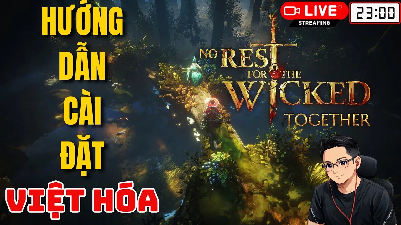Việt hóa No Rest for the Wicked — hướng dẫn cài đặt tiếng Việt (PCNET)
